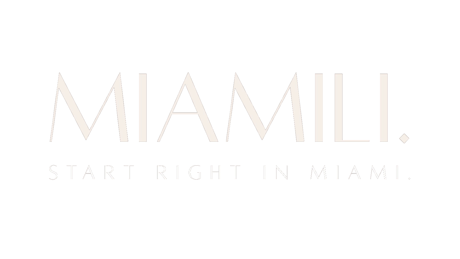MiamiLi — Start right in Miami.